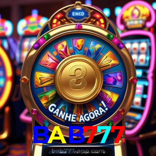 BAB777：Entre no cassino e comece a ganhar agora mesmo!
