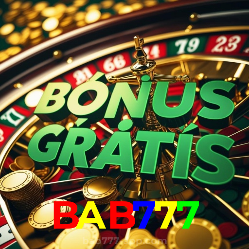 BAB777:Aposte agora nas roletas e mostre sua sorte!