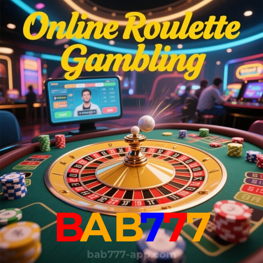 BAB777：Aposte em nosso cassino e viva uma experiência única de diversão!